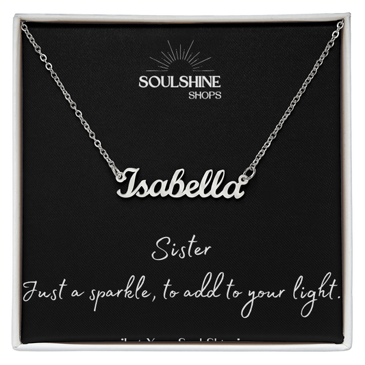 For My Sister, Personalized Name Necklace